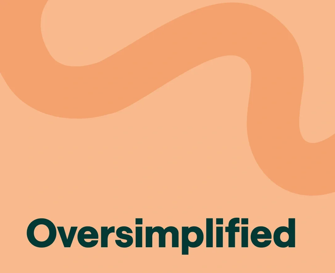 Who is oversimplified