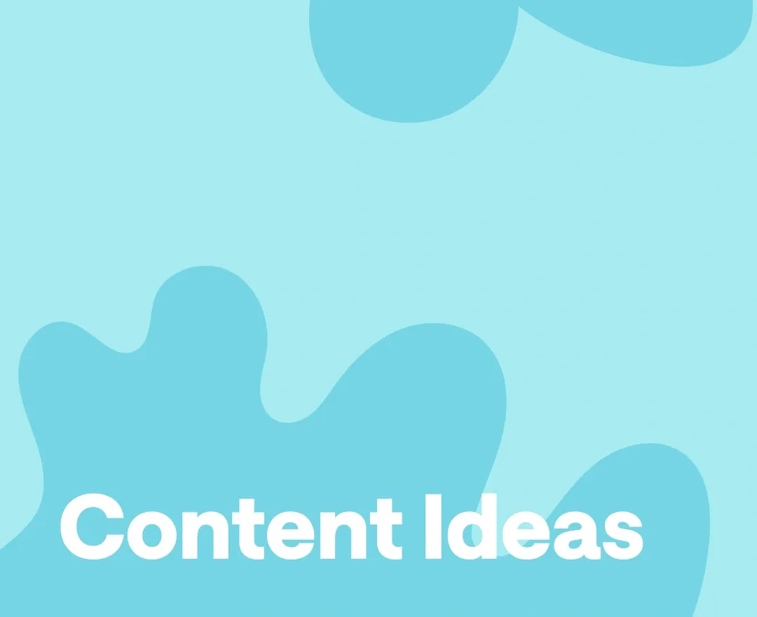 Best content ideas