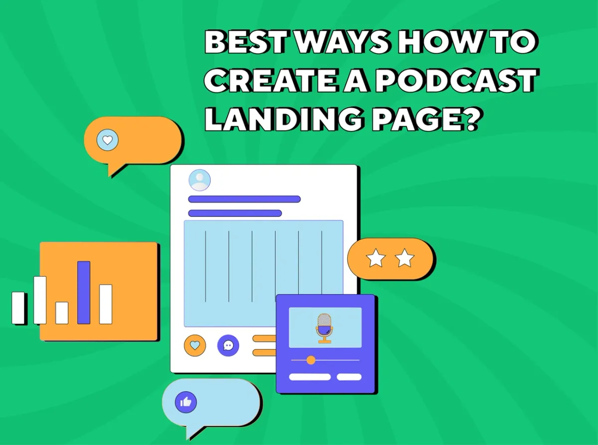 Best ways to create a podcast landing page