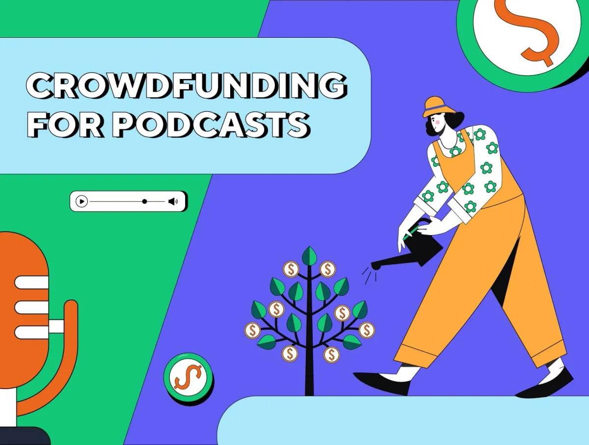 How to run crowdfunding for podcasts?