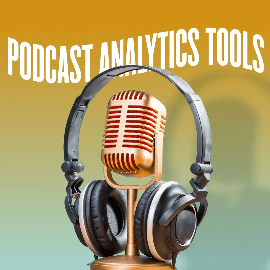 10 best podcast analytics tools to measure your success