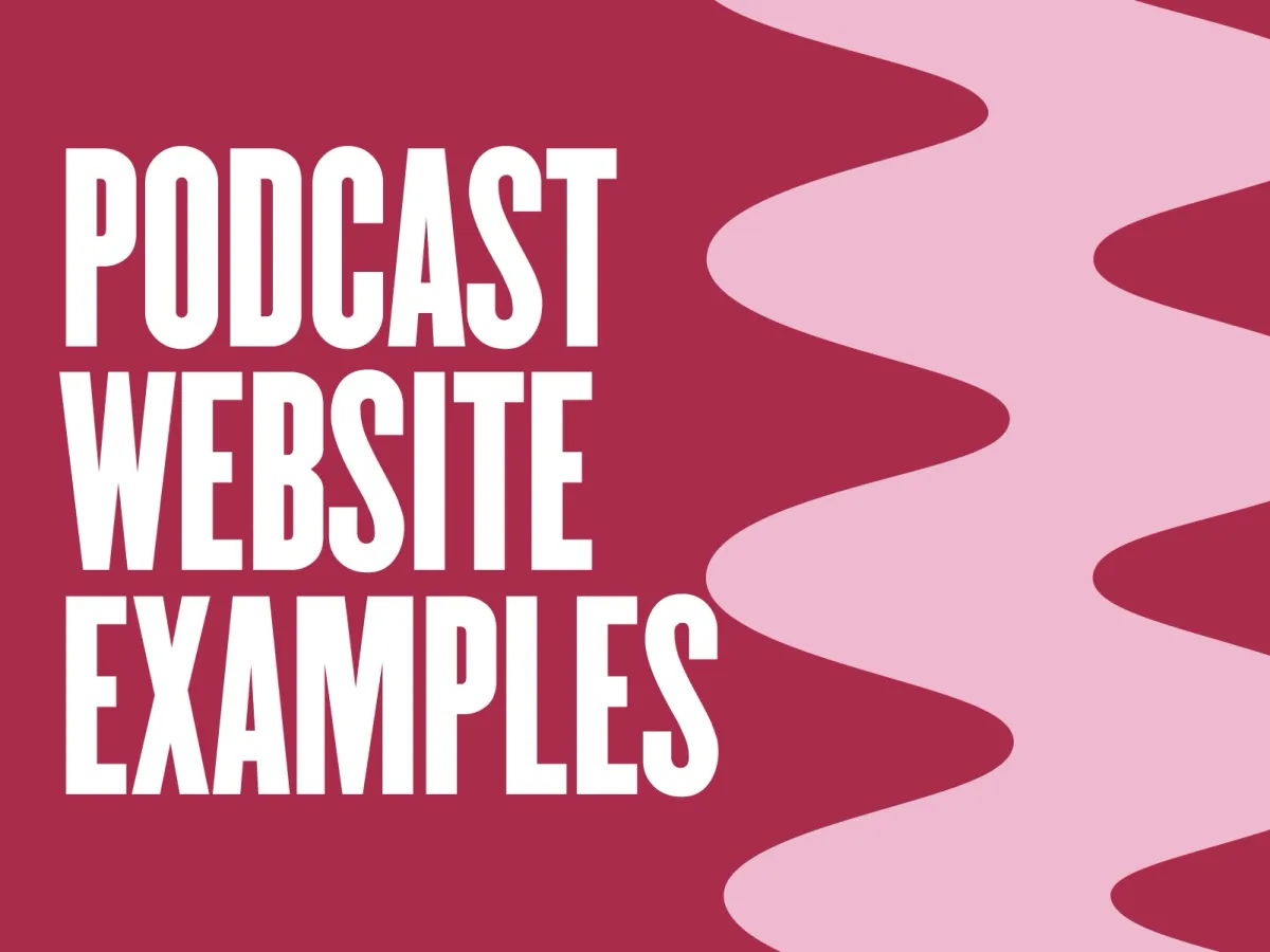 9 handpicked podcast website examples to inspire you