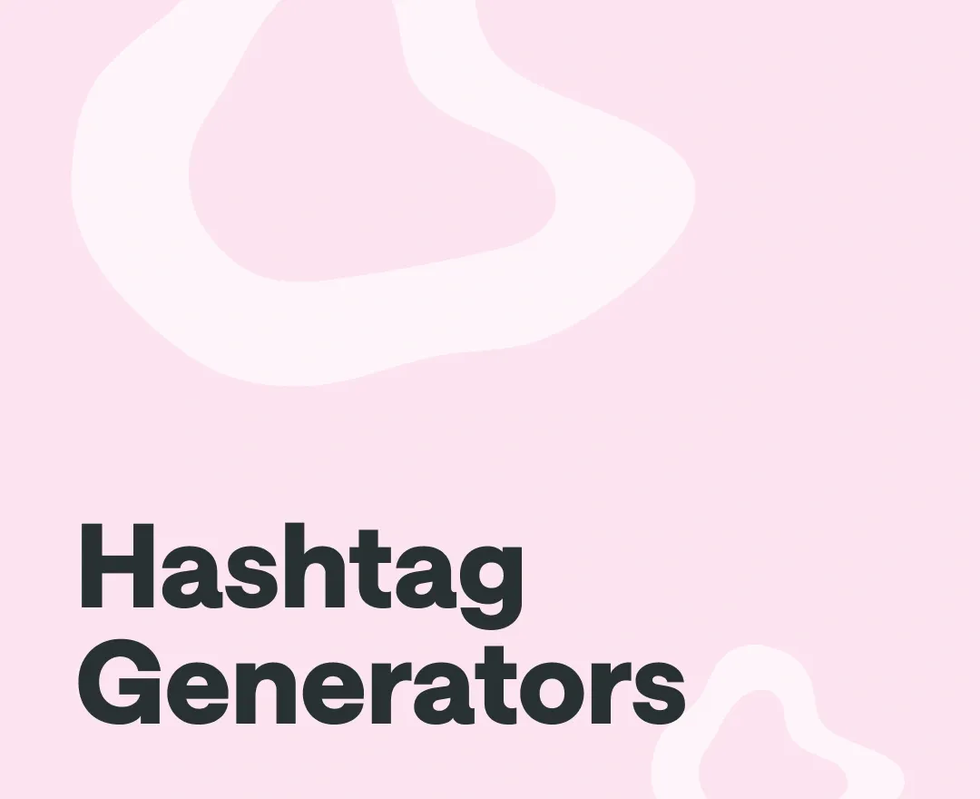 Best hashtag generators