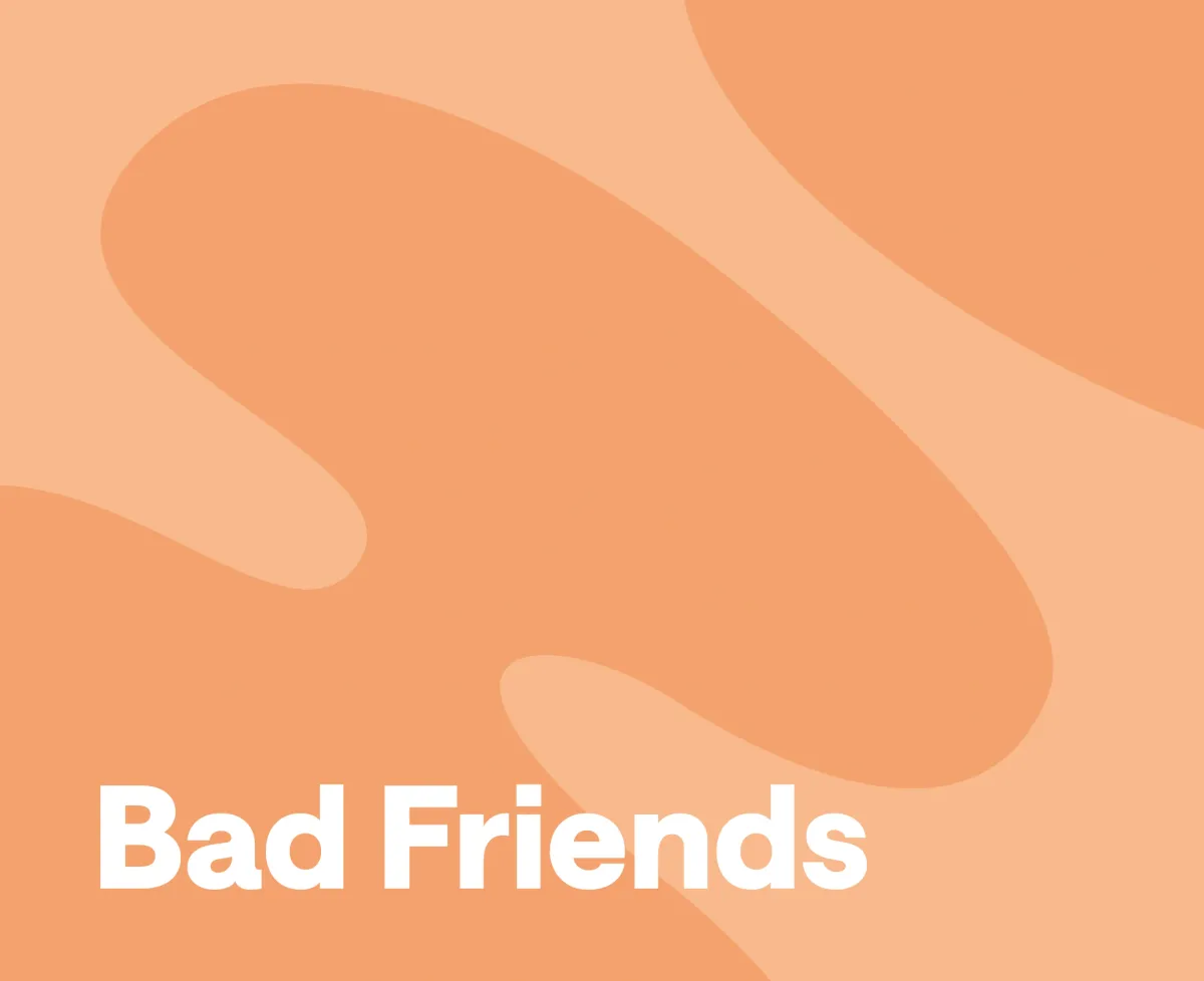 bad friends podcast