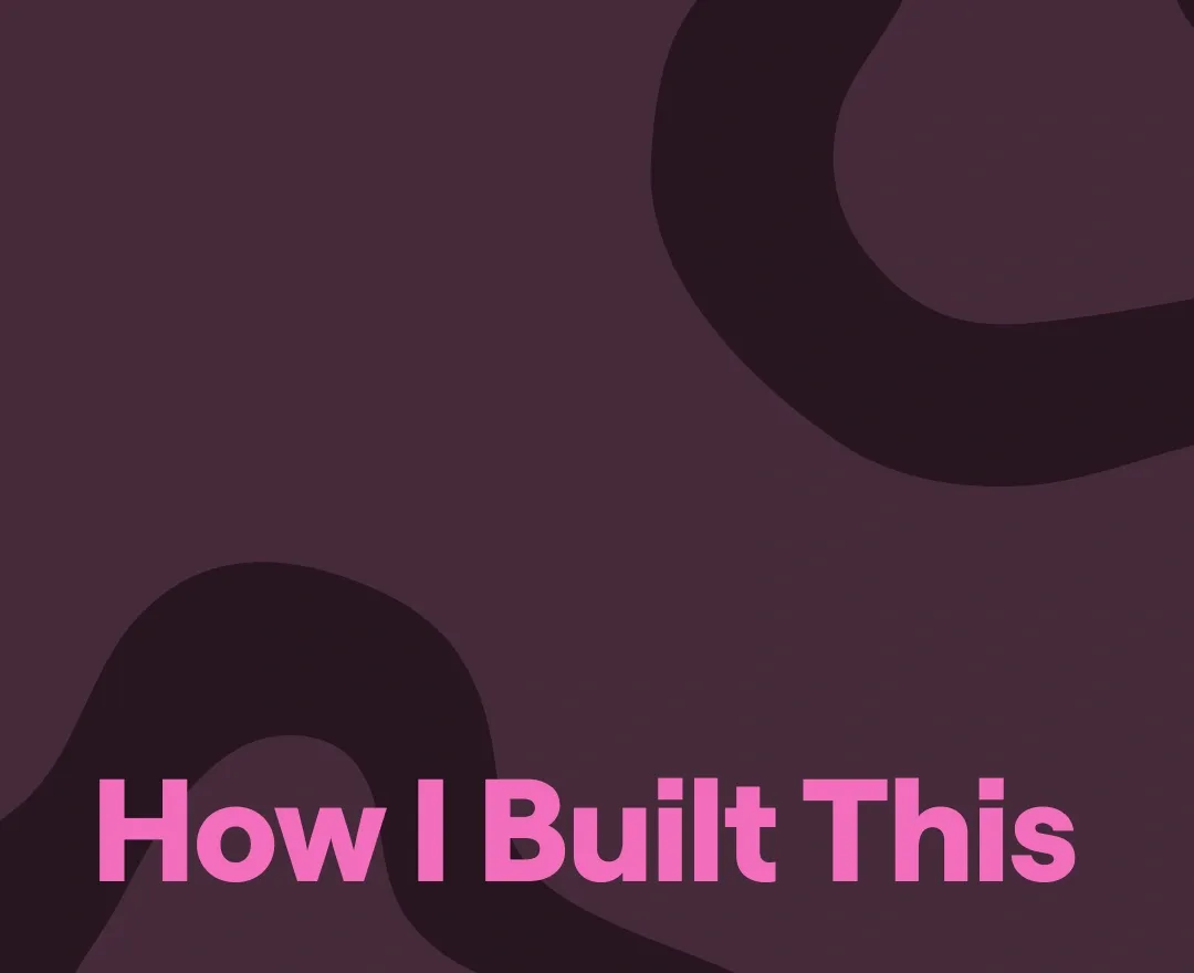 how i built this podcast