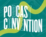 Podcast convention: Which podcast conferences you must attend in 2022?