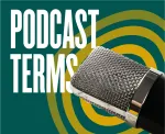 Podcast terms & slang explained: A beginner's complete guide