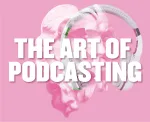 The art of podcasting: Recording tips