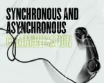 What do synchronous and asynchronous communication mean for your business?