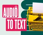 How to convert audio to text?