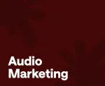 What is audio marketing