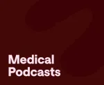 Best medical podcasts