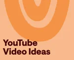 YouTube video ideas