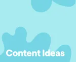 Best content ideas