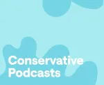 best conservative podcasts